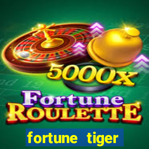 fortune tiger plataforma pagante